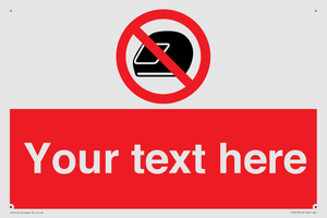 Custom No Motorcycle Helmets Sign